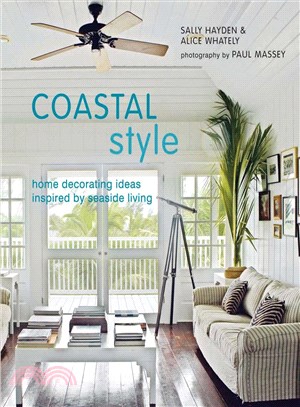 Coastal Style ─ Home Decorating Ideas Inspired by Seaside Living
