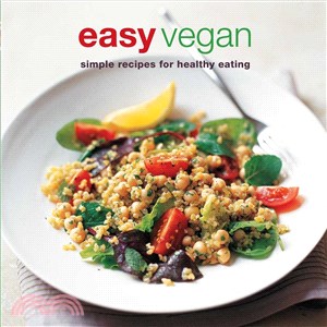 Easy Vegan ─ Simple Recipes for Healthy Eating; Uk Edition