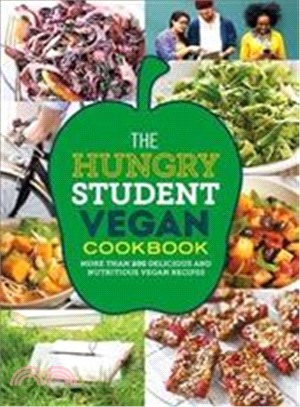 The Hungry Student Vegan Cookbook (The Hungry Cookbooks)