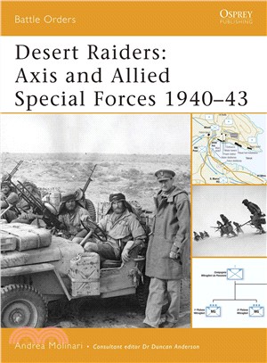 Desert Raiders ─ Axis And Allied Special Forces 1940-43