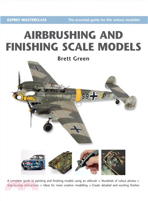 Airbrushing and Finishing Scale Models