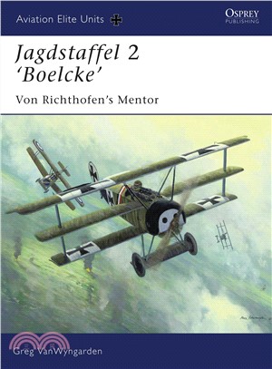 Jagdstaffel 2 Boelcke ─ Von Richhtofen's Mentor