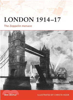 London 1914-17 ─ The Zeppelin Menace