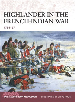 Highlander in the French-Indian War, 1756-67