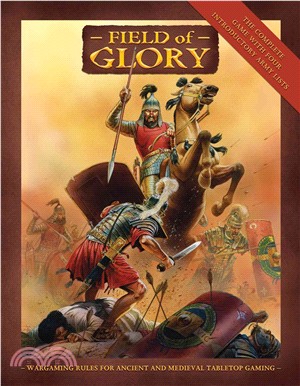 Field of Glory: Wargaming Rules For Ancient and MEdieval Tabletop Gaming
