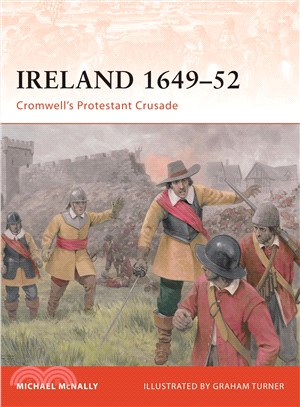 Ireland 1649-52 ─ Cromwell's Protestant Crusade