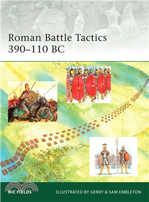 Roman Battle Tactics ─ 390-110 Bc