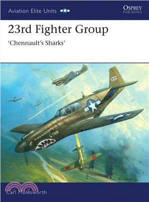23rd Fighter Group ─ Chennault's Sharks