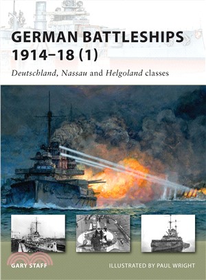 German Battleships 1914-18 1 ─ Deutschland, Nassau and Helgoland Classes