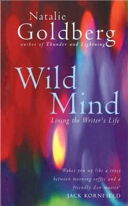 Wild Mind：Living the Writer's Life