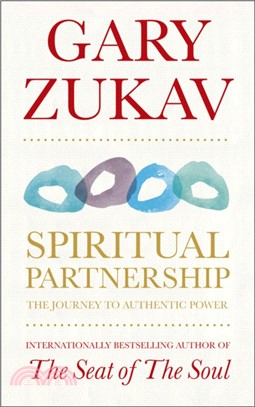 Spiritual Partnership：The Journey To Authentic Power