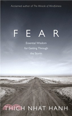 Fear：Essential Wisdom for Getting Through The Storm