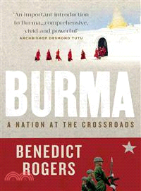 Burma ─ A Nation at the Crossroads