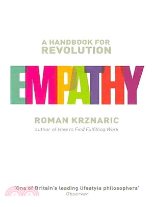 Empathy: A Handbook for Revolution