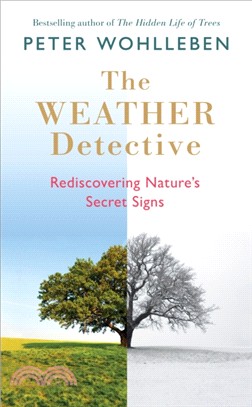 The Weather Detective：Rediscovering Nature's Secret Signs