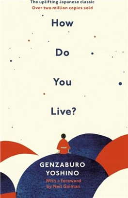 How do you live? /