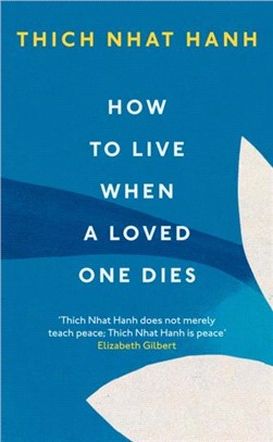 How To Live When A Loved One Dies