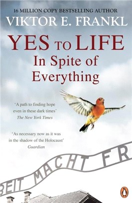 Yes To Life In Spite of Everything