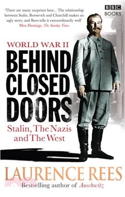 World War Two: Behind Closed Doors：Stalin, the Nazis and the West