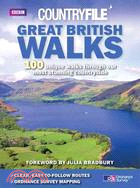 Countryfile Great British Walks: 100 Unique Walks Through Our Most Stunning Countryside