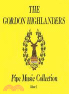 The Gordon Highlanders Pipe Music Collection