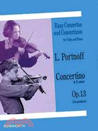 Easy Concertos and Concertinos for Violin and Piano: Concerto in E Minor: Op. 13 (1st Position)