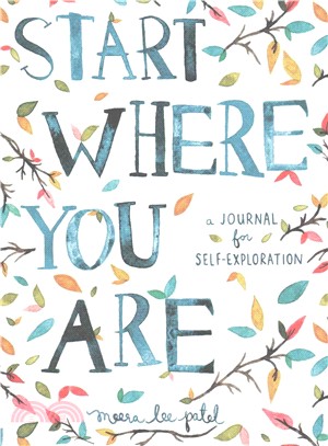 Start Where You Are：A Journal for Self-Exploration