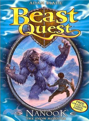 Beast Quest: 05: Nanook the Snow Monster