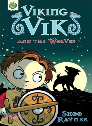 Viking Vik: Viking Vik and the Wolves