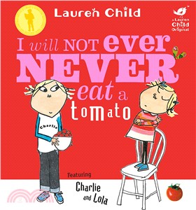 I Will Not Ever Never Eat a Tomato