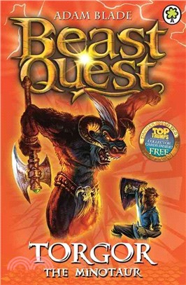 Beast Quest: 13: Torgor the Minotaur