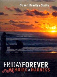 Friday Forever ─ Memoirs of Madness