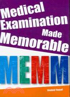 Medical Examination Made Memorable: (Memm)