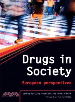 Drugs in Society ― European Perspectives