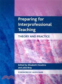 Preparing for Interprofessional Teaching ─ Theory and Practice