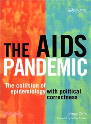 The AIDS Pandemic: The Collision of Epidemiology With Political Correctness