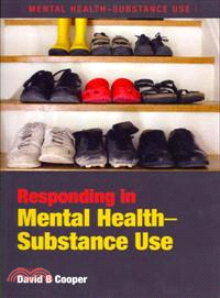 Responding in Mental Health-substance Use