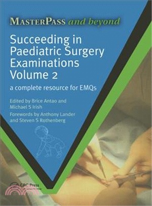 Succeeding in Paediatric Surgery Examinations—A Complete Resource for Emqs