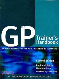 The Gp Trainer's Handbook ─ An Educational Guide for Trainers by Trainers