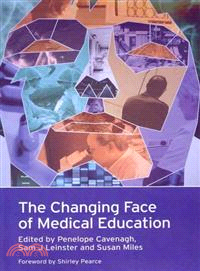 The Changing Face of Medical Education