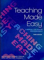 Teaching Made Easy ─ A Manual for Health Professionals