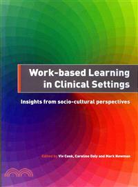 Work-Based Learning in Clinical Settings ─ Insights from Socio-Cultural Perspectives