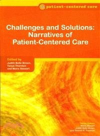 Challenges and Solutions—Narratives of Patient-centered Care