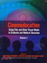 Cinemeducation ─ Using Film and Other Visual Media in Graduate