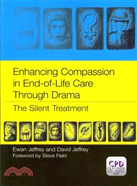 Enhancing Compassion in End-of-life Care Through Drama ― Thesilent Treatment