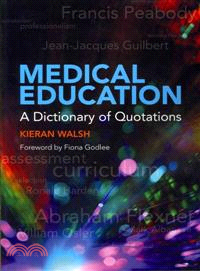 Medical Education—A Dictionary of Quotations