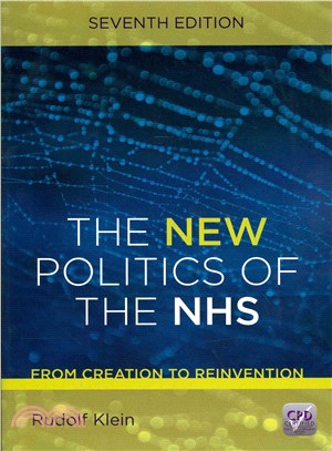 The New Politics of the NHS ─ From Creation to Reinvention