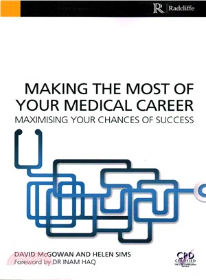 Making the Most of Your Medical Career ─ Maximising Your Chances of Success