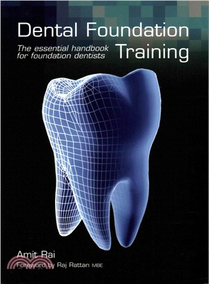 Dental Foundation Training ― The Essential Handbook for Foundation Dentists