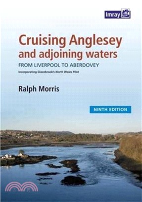 Cruising Anglesey and Adjoining Waters：Cruising Anglesey and Adjoining Waters